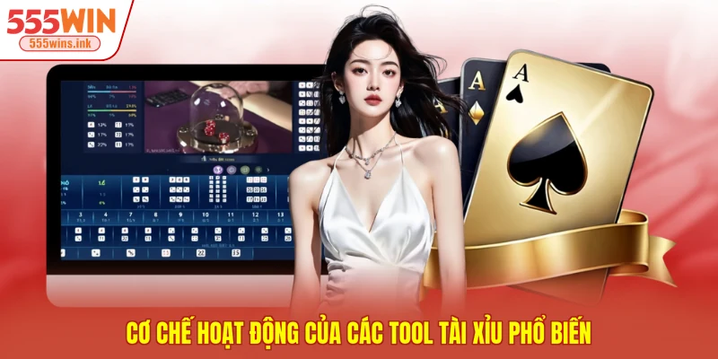 Cơ chế hoạt động của các tool Tài xỉu phổ biến