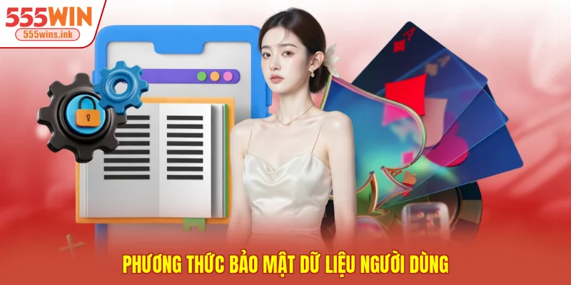 Phương thức bảo mật dữ liệu người dùng