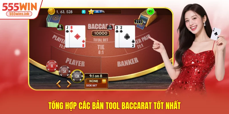 Tổng hợp các bản tool Baccarat tốt nhất